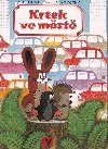 Krtek ve mst - J.A. Novotn; Zdenk Miler