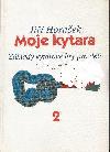 Moje kytara 2 zklady kytarov hry pro dti - Horek Ji