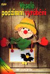 Vesel podzimn vyrbn - Pia Pedevilla