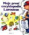 Moje prvn encyklopedie larousse - neuveden