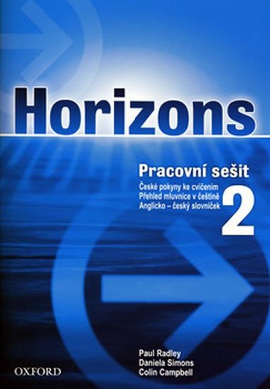 Horizons 2 workbook cz - Paul Radley; Daniela Simons; Colin Campbell