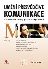 Umn pesvdiv komunikace - James Borg