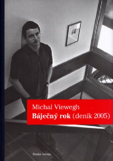Bjen rok - Michal Viewegh