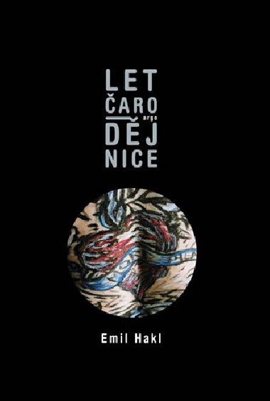 Let arodjnice - Emil Hakl