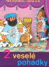 2 vesel pohdky - Hana Doskoilov; Zdenk Miler