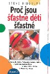 Pro jsou astn dti astn - Steve Biddulph