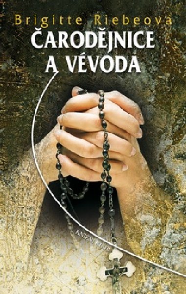 Čarodějnice a vévoda - Brigitte Riebeová