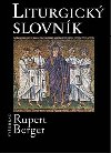 Liturgick slovnk - Rupert Berger