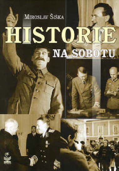 Historie na sobotu - Miroslav ika