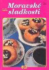 Moravsk sladkosti - Martin Pavel