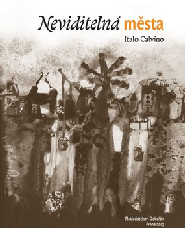 Neviditeln msta - Italo Calvino