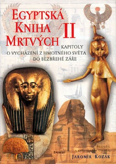 Egyptská kniha mrtvých 2 - Jaromír Kozák