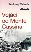 Vojci od monte cassina - Wolfgang Wallenda
