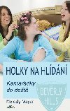 Holky na hldn - Melody Mayer