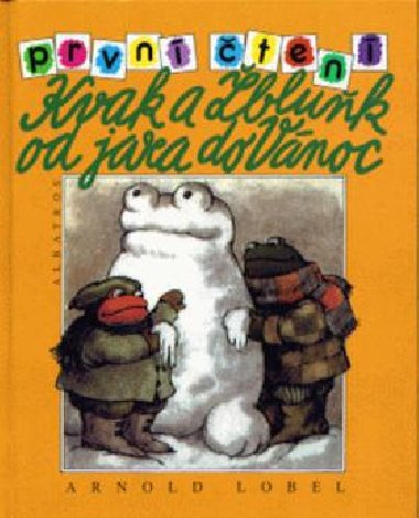 Kvak a bluk od jara do vnoc - Arnold Lobel