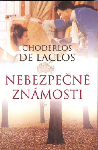Nebezpen znmosti - Choderlos De Laclos