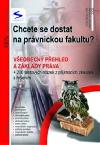 Chcete se dostat na prvnickou fakultu? - 