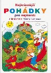 Nejkrsnj pohdky pro nejmen - Vlasta vejdov