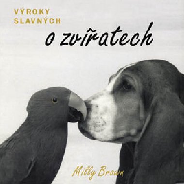 Vroky slavnch o zvatech - Milly Brown