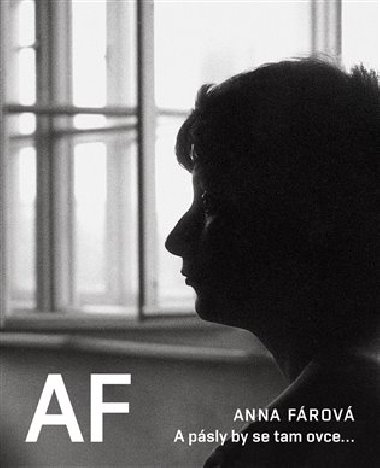 A pásly by se tam ovce... - Anna Fárová