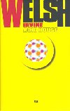 Acid house - Irvine Welsh