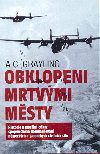 Obklopeni mrtvmi msty - A.C. Grayling
