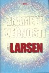 Znamen vnosti - Larsen