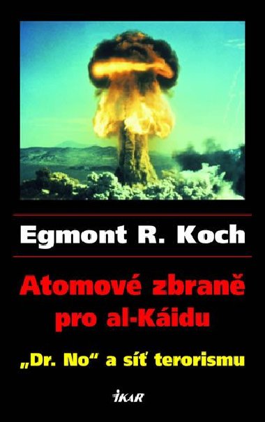 Atomov zbran pro al-kidu - Koch Egmont R.