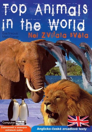 Top animals in the world - Eva Tinkov; Mark Corner