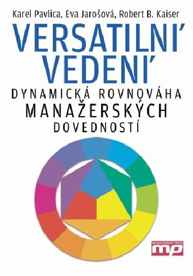 Versatiln veden - Karel Pavlica; Eva Jaroov; Robert B. Kaiser