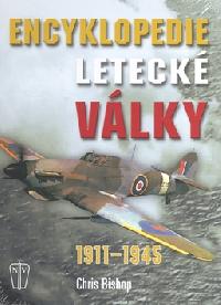 Encyklopedie leteck vlky - Heathcott Daniel J. March; John