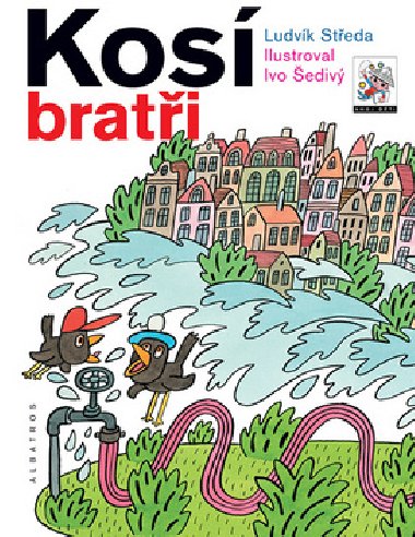 Kos brati - Ludvk Steda; Ivo ediv