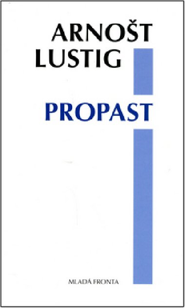 Propast - Arnot Lustig