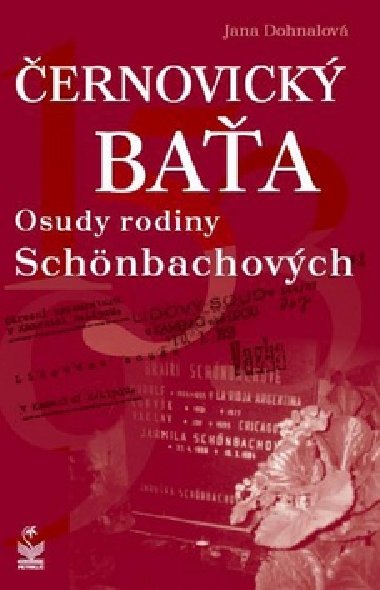 ernovick baa osudy rodiny schnbachovch - Jana Dohnalov