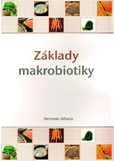 Zklady makrobiotiky - Herman Aihara