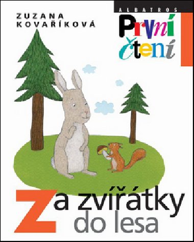 Za zvtky do lesa - Zuzana Kovakov; Andrea Tackezy