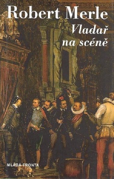 Vlada na scn - Robert Merle