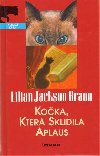 Koka, kter sklidila aplaus - Lillian J. Braun
