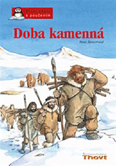 Doba kamenn - Insa Bauerov; Alexander Jung