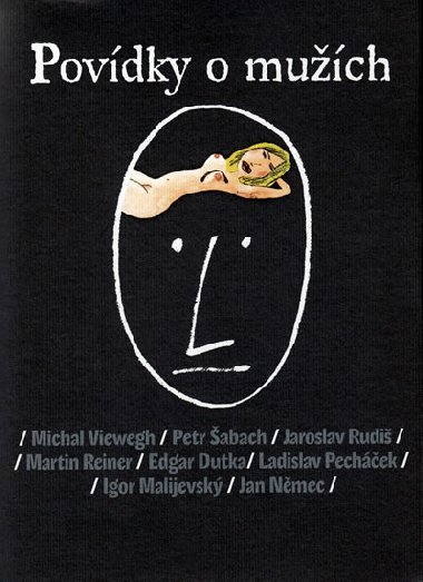 Povdky o much - Michal Viewegh; Petr abach; Jaroslav Rudi
