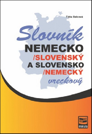 Slovnk nemecko/slovensk a slovensko/nemeck vreckov - Ta Balcov