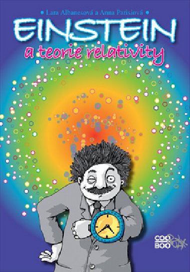 Einstein a teorie relativity - Anna Parisiov; Lara Albanesov