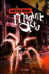 Madame okta - Darren Shan; Marta Hadincov