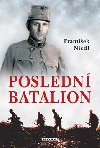 Posledn batalion - Frantiek Niedl