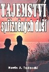 Tajemstv spznnch du - Kevin J. Todeschi