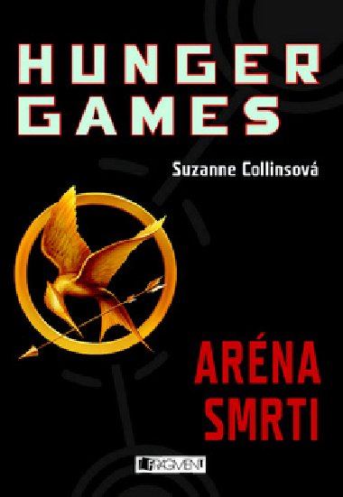 Arna smrti hunger games - Suzanne Collins