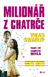 Milionář z chatrče - Vikas Swarup