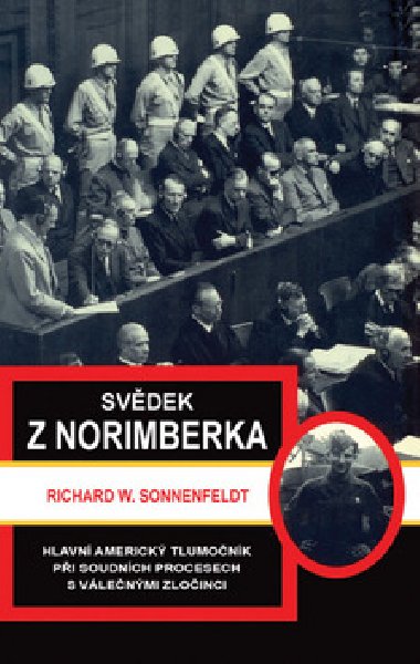 Svdek z norimberka - Richard W. Sonnenfeldt