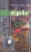 Epic - Conor Kostick