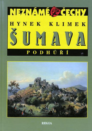 umava Podh - Neznm echy - Hynek Klimek